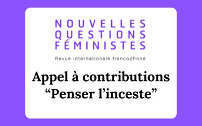 Nouvelle Questions Féministes : appel à contributions « penser l&rsquo;inceste »