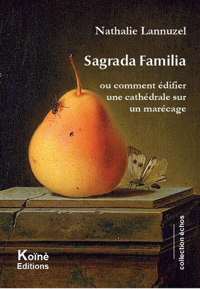 Couverture du livre Sagrada Familia de Nathalie Lannuzel