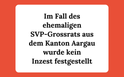 Kommentar zur Berichterstattung über den Fall des ehemaligen Aargauer SVP-Grossrats