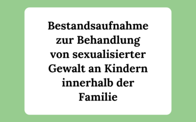 Umfrage zum Umgang mit sexualisierter Gewalt innerhalb der Familie in der Schweiz