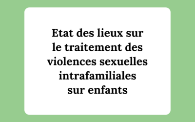 Enquête sur le traitement des violences sexuelles intrafamiliales en Suisse